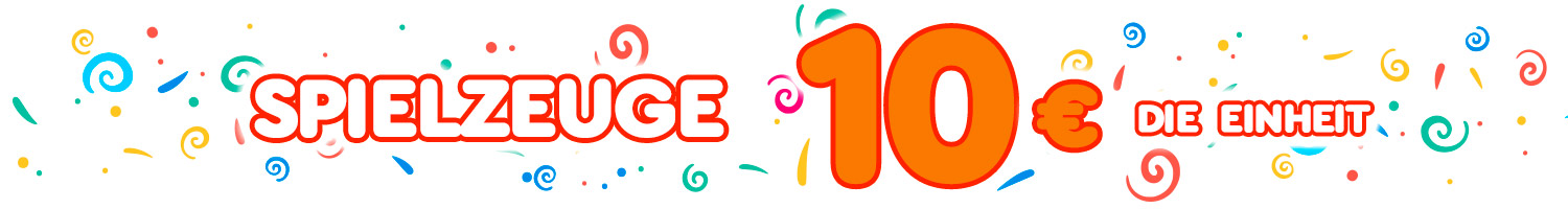 Günstige Spielzeug bis hin zu 10 Euro